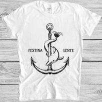 Festina Lente Symbol Anchor Dolphin Make Haste Slowly Gift Tee T Shirt M1218 120 white