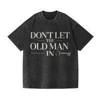 Unisex Vintage Washed Don't Let The Old Man In Oversized T-Shirt Streetwear XL