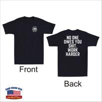 No One Owes You Sht Work Harder Sukll Jokes Front and Back Print Men's T-Shirt M gray