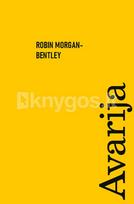 AVARIJA. Išskirtinė knygos.lt kolekcija 46/100 - Robin Morgan-Bentley