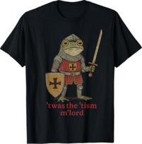 Funny T'was The 'Tism M'Lord Medieval Knight Frog tsim T-Shirt XL gray
