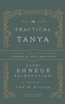 The Practical Tanya - Part Two - Gateway to Unity and Faith