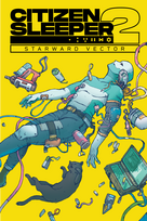 Citizen Sleeper 2: Starward Vector (Windows/Xbox Series X|S) XBOX LIVE Key EUROPE