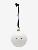 Anna + Nina - Fuck It Ornament - Kalėdiniai žaisliukai ir eglutės aksesuarai - Balta