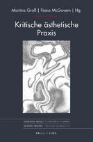 Kritische ästhetische Praxis
