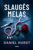 Slaugės melas - Daniel Hurst