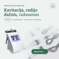 Kavitacijos, radijo dažnio, vakuumo procedūrų individualūs mokymai kosmetologams