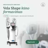 Vela Shape individualūs mokymai kosmetologams GYVAI