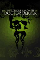 The Infectious Madness of Doctor Dekker Steam Key GLOBAL
