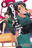 The Devil Is a Part-Timer!, Vol. 8 (Manga)