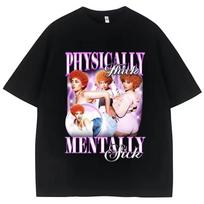 Rapper Ice Spice Vintage Style T-Shirt Physically Thick Mentally Sick Funny Fashion T Shirts Hip Hop Casual Loose Men Women Tees 110 black
