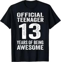 Official Teenager 13 Years Old Gift 13th Birthday Boys Girls T-Shirt Mens T Shirt XL white