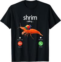 Shrim is Calling, Misspelled Shrimp Incoming Call Meme T-Shirt 110