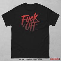 Make a Statement F-Off Graffiti Tag Tee | Sarcastic Ironic Rude Urban Design S brown