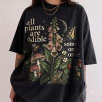 All Plants Are Edible Some Only Once Shirt, Funny Botanical Foraging Tee, Dark Humor Cottagecore Gardener Gift, Vintage Wildflower Tshirt XL black