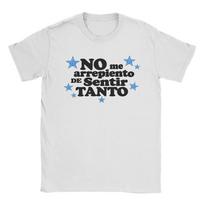 No Me Arrepiento De Sentir Tanto Men's and Women's T Shirt Karol G Tee Shirt Short Sleeve Round Neck T-Shirt Pure Cotton Clothes 2XL black