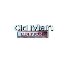 3D Metal Chrome OLD MAN EDITION Car Emblem Badge Trunk Body Door Styling Decal Sticker Accessory