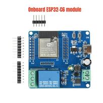 1 Channel WiFi Bluetooth Relay Board ESPC2-12 ESP32-C6 DC 5-60V/Type-C 5V 10A Relay UART Program 2x12Pin for Smart Home