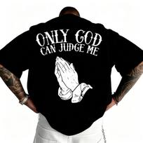 Men'S  Only God Can Judge Me  Graphic T-Shirt - Casual Crew Neck, Loose Fit Shor L black