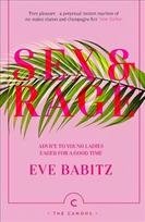 Sex & Rage: Advice to Young Ladies Eager for a Good Time Main - Canons