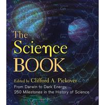 The Science Book: From Darwin to Dark Energy, Milestones in the History of Science (Union Square & Co. Milestones)
