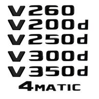 Automobilio galinės bagažinės raidės emblemos lipdukai Mercedes Benz V klasės W447 V350d V260 V220d V250d V300d 4MATIC aksesuarams 6a V260