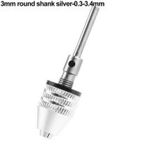 Tool Impact Drills Bits Adapter Converter 1/4  Hex Shank Round Shank 0.3mm-8mm Keyless Drill Chuck 3mm round silver-0.3-3.4mm