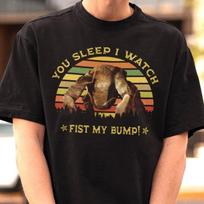 You Sleep I Watch Fist My Bump Shirt, Project Hail Mary Tshirt, Rocky Gift 100 brown