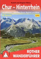 Chur - Hinterrhein: Mittelbünden - tarp Churer Rheintal ir Misox. 50 maršrutų. Su Gps takeliais (rother Wanderführer)
