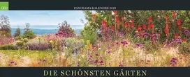Geo - Panorama: Gražiausi sodai 2025 sieninis kalendorius - nuostabūs sodo kraštovaizdžiai, itin platus 120 x 50 cm, su išskirtinėmis sodo nuotraukomis