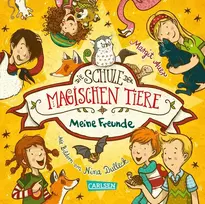 Vinilinė plokštelė Die Schule der magischen Tiere: Meine Freunde (draugų knyga): mokyklos draugų knyga mergaitėms ir berniukams nuo 7 metų su gimtadienio kalendoriumi ir gerbėjų medžiaga rankdarbiams