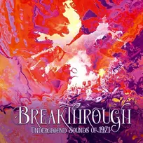 Vinilinė plokštelė Breakthrough - Underground Sounds of 1971 4cd Boxs