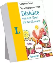 Langenscheidt kalbos kalendorius, dialektai 2024: nuo alpių iki šiaurės jūros, kasdienis atplėšiamas kalendorius