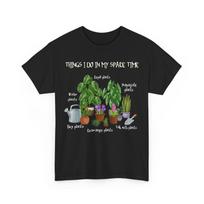 Gardening Things I Do In My Spare Time Planting Lovers Gardener Shirt 4XL gray