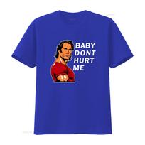 Baby Dont Hurt Me T Shirt Gym Meme Bro Stylish for Fitness Enthusiasts vintage Washed Comfortable Stretched Unisex streetwear XXXXL blue