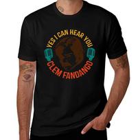 Yes I Can Hear You Clem Fandango Retro Vintage Tshirt Lightweight Cooling Short Sleeve Tee XL black