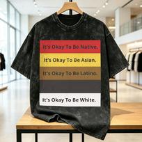 Vintage Washed T-Shirt Stop Racism It's Okay To Be Asian Black Arab Normal American Loose T Shirts  Hippie Tee Shirt for Men XL brown