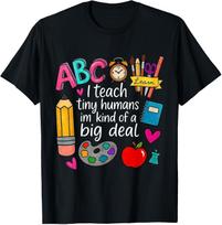 I Teach Tiny Humans Teacher Appreciation Back To School T-Shirt 140