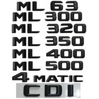 3D Letters For Mercedes Benz ML55 ML63 AMG ML250 ML280 ML300 ML320 ML350 ML400 ML420 ML430 ML450 ML500 ML550 CDI 4MATIC Emblems ML 65