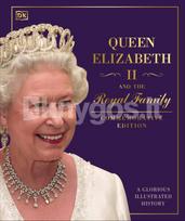 Queen Elizabeth II and the Royal Family