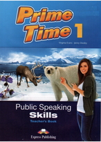 Prime Time 1 Public Speaking Skills Teachers Book ( knyga mokytojui)