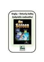 On Screen 1 Anglų - Lietuvių Kalbų žodynėlis