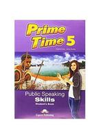 Prime Time 5 Public Speaking Skills Students Book