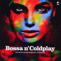 Bossa N' Coldplay - The Electro-Bossa Songbook Of Coldplay 1LP (vinilinė plokštelė)