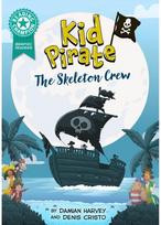 Reading Champion: Graphics: Kid Pirate: The Skeleton Crew: Book band Turquoise 7