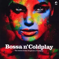 Bossa N' Coldplay - The Electro-Bossa Songbook Of Coldplay 1LP (vinilinė plokštelė)