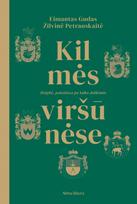 Audio Kilmės viršūnėse - Žilvinė Petrauskaitė-Taranda, Eimantas Gudas