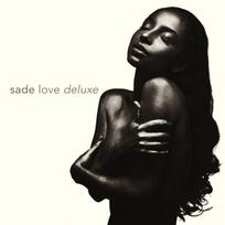 Sade – Love Deluxe]]>