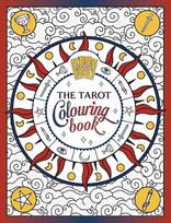 Tarot Colouring Book: A Mystical Journey of Colour and Creativity