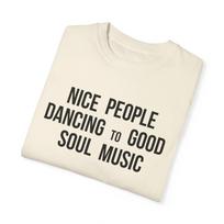 Nice People Dancing to Good Soul Music Tee/Soul Music Gift/Music Lover/Record Collector/Do Drop Inn/Soul T shirt/Makossa Party/Afrofunk/BNice 2XL white